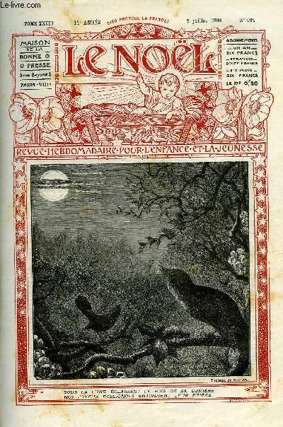 Le Nol n 694 - Le moine au Rosaire, Pour les Nolistes dignois, Dans l'ile de Samos, Les diatomes, Avant le combat, Fiordilino (suite et fin) par Mme Julie Lavergne, Petit catchisme noliste