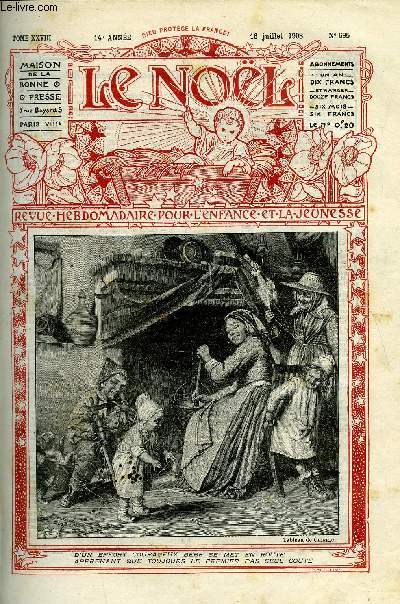 Le Nol n 695 - L'ambulancire, S.G. Monseigneur Antoine Xyste Albano, Conseils du vieux moulin, paroles et musique de Th. Botrel, Les petits souliers par Jacques Normand, L'enfant de la grotte, Le choix d'un trsorier, Le jardinier fleuriste