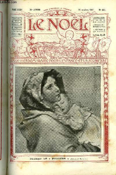 Le Nol n 813 - La fte du grand pre, S.G. Mgr Jean Marie Simon, La statue de Racine enfant, Doux triomphe par Y. d'Isn, Petropolis prs Rio de Janeiro, La colombe de Rudsay Manor, Wagner