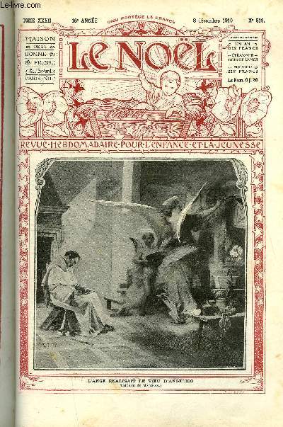 Le Nol n 819 - Le cur de campagne, S.G. Monseigneur Emmanuel Marbeau, Mgr de Salinis, Les bienfaits de la fort, Dieudonn par Louis Veuillot, Jacqueline par Max Colomban