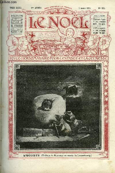 Le Nol n 831 - Le cyrnen par Violette des Pyrnes, Le gnral Trochu, La petite coquette, L'imagier du Duc Jean, Mam'zelle trinquiette par Ch. Le Roy Villars, L'orgue chinois et son rpertoire