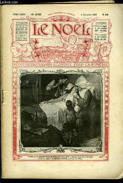 Le Nol n 923 - Ce que peut la prire d'une enfant, S.G. Mgr Raymond-Marie Turiaf de la Porte, La cl de la cachette (fin) par Max Colomban, L'esclave blonde (suite) par Nalim, Les images populaires des saints