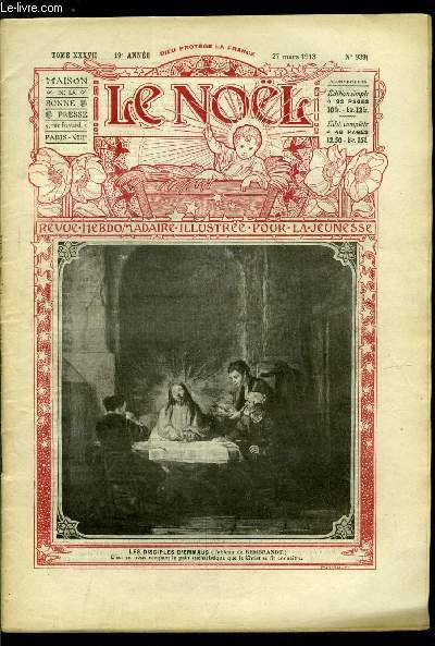Le Nol n 939 - Afin qu'il y ait un pretre de plus, S.G. Mgr Joseph Marie Tissier, La fleuriste de l'Empereur par Valdor, Les trois filles de Messire Erembert par Max Colomban, Le snobisme
