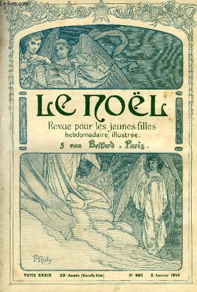 Le Nol n 980 - Parfums spirituels de l'ombrie par Lucie Flix Faure Goyau, A propos de perles par Gabriel d'Azambuja, Le sentier par Charles Baussan, Le gnral La mort (suite) par la comtesse Clo, Epilogue par Violette des Pyrnes