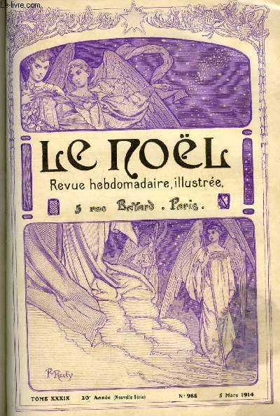 Le Nol n 988 - La buche de fonte par Mme Juliette Adam, Vers le pays des palmiers (suite), Sophie par Gabriel d'Azambuja, Le gnral La Mort (suite) par la comtesse Clo, Points de vue