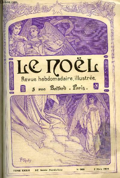 Le Nol n 988 - La buche de fonte par Mme Juliette Adam, Vers le pays des palmiers (suite), Sophie par Gabriel d'Azambuja, Le gnral La Mort (suite) par la comtesse Clo, Points de vue