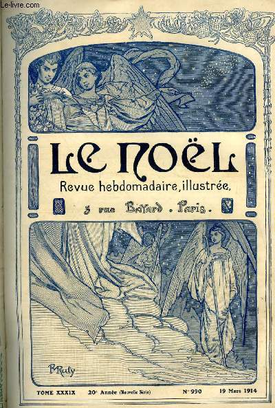 Le Nol n 990 - La mort de la reine par Gustave Gautherot, Vers le pays des palmiers (suite), Le gnral La Mort (suite) par la comtesse Clo, En haut par l'abb Chantepie, Contre le libralisme littraire