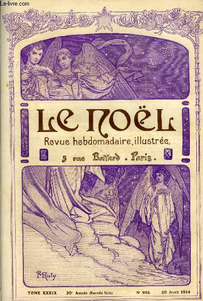 Le Nol n 996 - Vierge glorieuse, En vue du congrs eucharistique de Lourdes, Vers le pays des palmiers (suite), Roi de la fve par M. Delly, Edgar Tinel (fin) par la comtesse Arnold Le Grelle