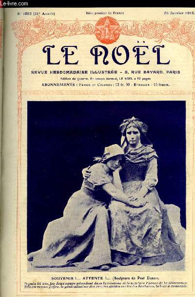 Le Nol n 1023 - L'veque dfenseur de la cit autrefois et aujourd'hui, Adoptantes et adopts, A travers les villes martyres, Le Canada et la France, Excursion arienne a Strasbourg