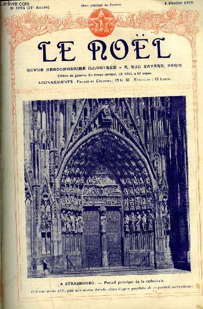 Le Nol n 1024 - A Strasbourg - portail principal de la cathdrale, Une layette pour famille noliste, La guerre, Le rve par Arielle, Au Maroc (suite)