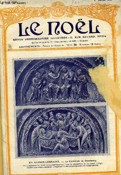 Le Nol n 1045 - La cathdrale de Strasbourg, Tribune religieuse, La guerre, les vnements du 13 au 19 juin, En Alsace, Les enseignements de la guerre, la basilique du Sacr Coeur, Science et vandalisme, L'amiti anglaise, Le gnral boche Hindenburg