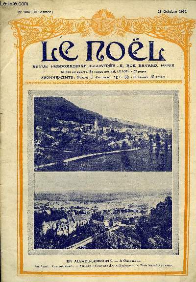 Le Nol n 1062 - La croix Bleue Nol, Pour les ames du Purgatoire, Annonce de l'offensive, Enthousiasme et vin mousseux, Le docteur Nette, Metz la captive