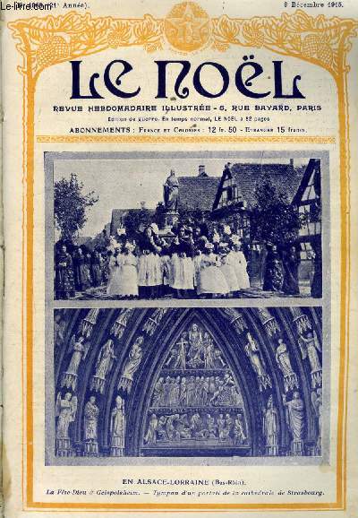 Le Noël n° 1068 - Comment le pape veut la paix, Prix de vertu, discours de M. Hanotaux, Le retour du fils, La terre d'Alsace (suite) par Paul Acker