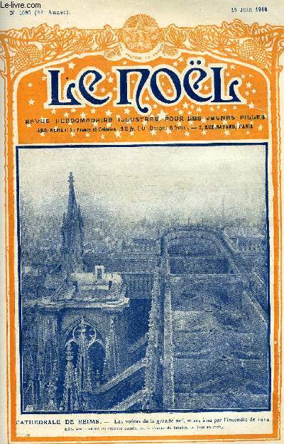 Le Nol n 1095 - Le clibat religieux, Les alumnats de l'assomption, Prtres combattants, Les luttes prsentes de l'Eglise, 1913-1914, Le filleul de la p'tite Marcelle