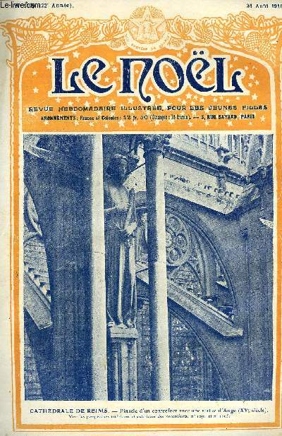 Le Nol n 1106 - Le rosaire au soleil, Carnet de route de Jacque Roujon, L'affaire de Crouy, Filleul de guerre, Un couvent de femmes au temps de Saint Augustin par Paul Monceaux, Vierge de Salut, sauve nous