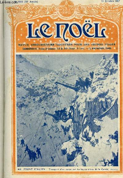 Le Nol n 1164 - Optimisme et pessimisme, Racine inconnu par J. Racine, Le rveil de l'esprit par Robert Vallery-Radot, Le rayon du soir (fin), Merlin par J.A., Reims par Marcel, La boue par G. d'Azambuja, Messire Jean par G. et M. Rousseau