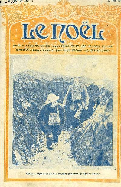 Le Nol n 1200 - L'action des grenades, La guerre du 2 au 8 juin, Mon pays de la reine Marie de Roumanie, Lon Gautier par M.M. d'Henriaur, Guy, Les vrais principes de l'ducation chrtienne