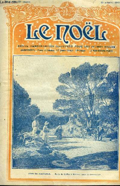 Le Nol n 1270 - Mgr Pelt, vque de Metz, Mgr Crouzet, vicaire apostolique de fort Dauphin, Le crmonial de la conscration d'une glise, Mmoires de Ren Dorme par Jacques Mortane, La france du levant par Gustave Gautherot