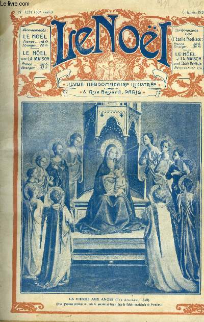 Le Nol n 1281 - L'appel des bndictions par Gustave Zidler, A propos des ruines par G. d'Azambuja, Le colistier par Dominique Bonnaud, Roumanille (suite) par Jules de Terris, La cathdrale de Chartres par le chanoine Delaporte, Le chemin de l'image