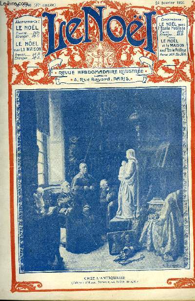 Le Nol n 1340 - Lia et Rachel par Amado Nervo, Les devoirs des fidles envers l'glise par Mgr Lgasse, L'cuyre par Paul Bourget, Le style gothique primitif (suite), Chateaubriand (suite) par Henry Manayre, L'acadmie de France a la villa Mdicis