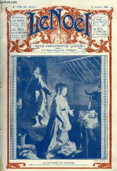 Le Nol n 1438 - L'encyclique pontificale, Considrations sur les bonbons par G. d'Azambuja, Le centenaire de Pasteur, Une journe chez les moines, Le dmaillage des sardines, Une hrone contemporaine par Louise Zeys
