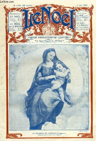 Le Nol n 1454 - La bienheureuse Thrse de l'enfant Jsus, La vierge dans l'art, Isvor, le pays des saules par la princesse Bibesco, Beryllathis (suite) par Marie Barrre Affre