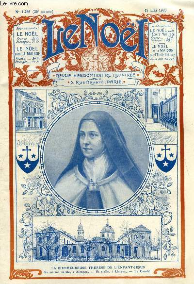 Le Nol n 1456 - Les ftes de Rome a l'occasion de la batification de Soeur thrse de l'enfant Jsus, Chez nous par Joseph de Pesquidoux, Beryllathis (suite) par Maris Barrre Affre