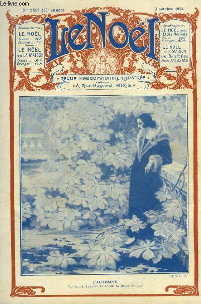 Le Nol n 1529 - Une ville en voyage par G. d'Azambuja, L'homme par Eugne Duplessy, Lettre des cardinaux franais a M. Herriot, Les origines religieuses du Canada par Georges Goyau, Mgr d'Hulst, directeur de conscience (suite) par Mgr Moise Cagnac