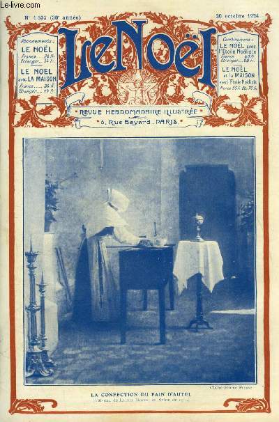 Le Nol n 1532 - L'homme (suite) par E. Duplessy, La marie arabe par M. Barrre Affre, La route tourne, le chemin monte par J.P. Aubriat, Au pays des clestes par M. de Teincey, Alexandre Dumas fils par C. Lecigne, Brassire par Maryel
