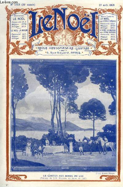 Le Nol n 1575 - Un compagnon de Pguy, Joseph Lotte par Pierre Pacary, L'imagier par Marie Barrre Affre, Le reflet dans la mare (suite) par Ren Duverne, Le gouter au bord du lac par J.P. Pinchon