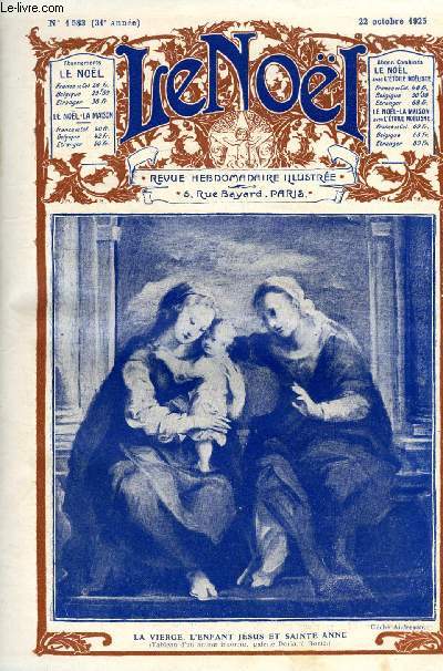 Le Nol n 1583 - L'incarnation (suite) par E. Duplessy, Quand la Vende rsista par Vincent Le Govec, Theodore Botrel par Jacques Herb, Les drames d'Henri de Bornier par Mme Paul Fliche, Le reflet dans la mare (suite) par Ren Duverne