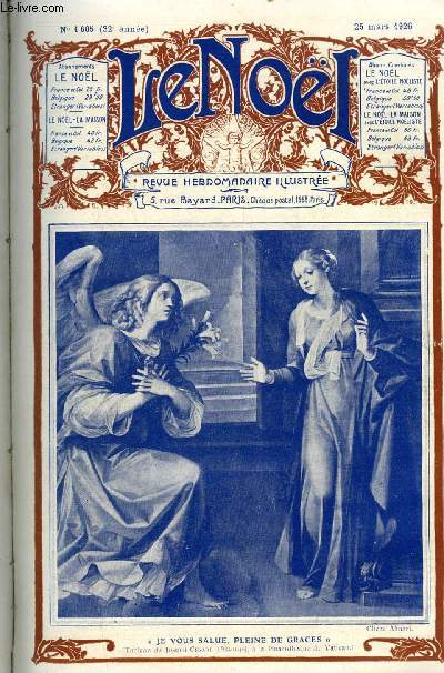 Le Nol n 1605 - Le nez par G. d'Azambuja, L'annonciation par M. Barrre Affre, La rdemption par E. Duplessy, Papes et cardinaux dans la rome moderne par Carlo Prati, Les femmes pendant les guerres de Vende (suite) par A. Paul Fliche