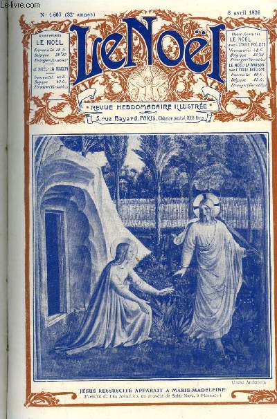 Le Nol n 1607 - Contradictions des mots et des choses par G. d'Azambuja, La rdemption (suite) par E. Duplessy, Une enfance provenale par Marie Gasquet, Maria Edgeworth (suite) par la comtesse de Courson, Leopold Robert, Corot, Courbet, Rousseau