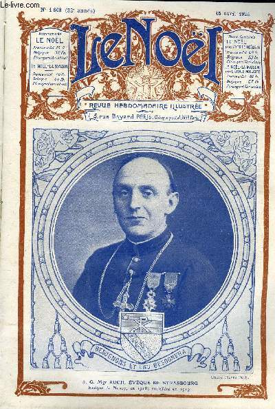 Le Nol n 1608 - Mgr Ruch, vque de Strasbourg, Mgr Dias, vque de Beja, L'pope blanche par Louis Frdric Rouquette, Maria Edgeworth par la comtesse de Courson, Les femmes pendant la guerre de Vende par A. Paul Fliche, Moi, reine (suite) par Marie