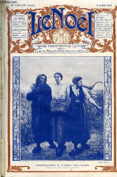 Le Nol n 1620 - Les fins dernires par E. Duplessy, Mgr Lopes Leite de Faria, En avion, vers le pole nord par Roald Amundsen, Pierre Le Grand et les faux tsars (fin) par Georges Beaume, Les saintes dans l'art et dans l'histoire : Agathe et Lucie par C.