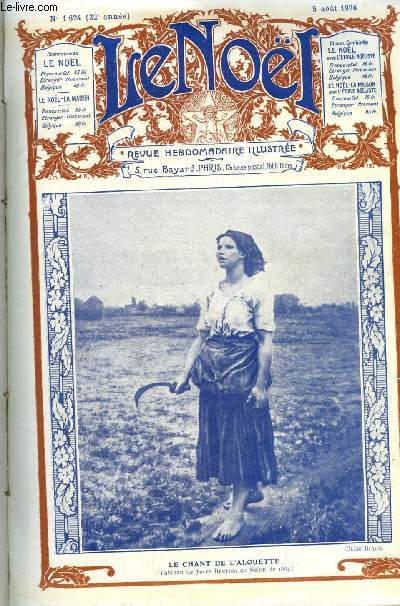 Le Nol n 1624 - La jeune fille et le malaise moderne par C. Jglot, Les adieux par Maryel, Les fins dernires (suite) par E. Duplessy, Mre de Kertanguy par Mgr A. du Bois de la Villerabel, Les femmes franaises pendant l'migration (fin) par A. Paul