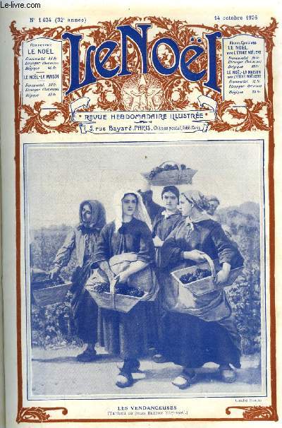 Le Nol n 1634 - Bettina par Marie Barrre Affre, Les fins derniers par E. Duplessy, La chaire de Giovanni Pisan par Ceppo Longobardo, Le crpuscule d'Elseneur par Andr Bellessort, Rodolphe Topffer par J. d'Hertault