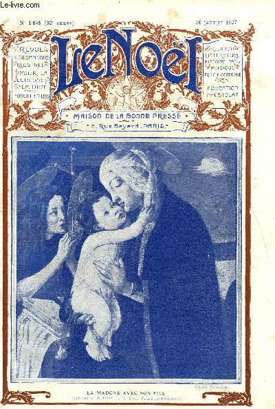 Le Nol n 1648 - Convoitise par M. Barrre Affre, Les principes de la morale par E. Duplessy, S. Em. le cardinal Pompili, La femme franaise par Mgr Tissier, Le renouveau catholique dans les lettres contemporaines (fin) par J. Calvet