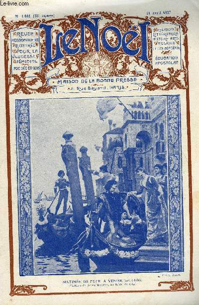 Le Nol n 1661 - La beaut et l'abus des larmes par G. d'Azambuja, Les principes de la morale par E. Duplessy, Sous le zro quatorial par le R.P. Maurice Briault, Le sicle de Louis XIV a la bibliothque nationale par Alice Gaultier