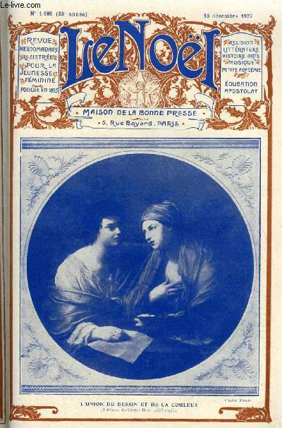 Le Nol n 1695 - Pas cannebiere mais canebiere par G. d'Azambuja, Le peche par E. Duplessy, Des enfants dans un jardin par Andr Lichtenberger, Les saintes franaises dans l'histoire et dans l'art : Sainte Genevive par C. Jglot, Conte au bord de l'eau