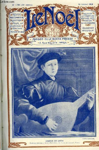Le Nol n 1704 - Les principes de la morale par E. Duplessy, A la mmoire du P. Claude Allez, La solitaire par Jeanne Danemaire, Une lve de l'abbaye au bois par Ren Milly, Fabienne (suite) par Pierre Rgis
