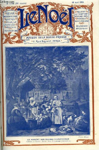 Le Nol n 1716 - Impressions de concert par G. d'Azambuja, Nouvelet animateur des congrs et des comits noelistes par Genevive Duhamelet, A travers l'empire de Menelik par Jean d'Esme, Mme de Stael (fin) par Victor de Clercq