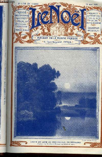 Le Nol n 1718 - Considrations sur la folie par G. d'Azambuja, Les prceptes de la morale par E. Duplessy, Ceux du blocus par Paul Chack, Theophile Gautier par Pierre Delbarre, Le romantisme et l'art par Jos Vincent