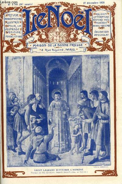 Le Nol n 1749 - Les preceptes de la morale (suite) par E. Duplessy, Pie XI par A. Novelli, Autour du grand Saint Bernard par C. Jglot, Sous l'oeil de Minerve (fin) par M. Barrre Affre