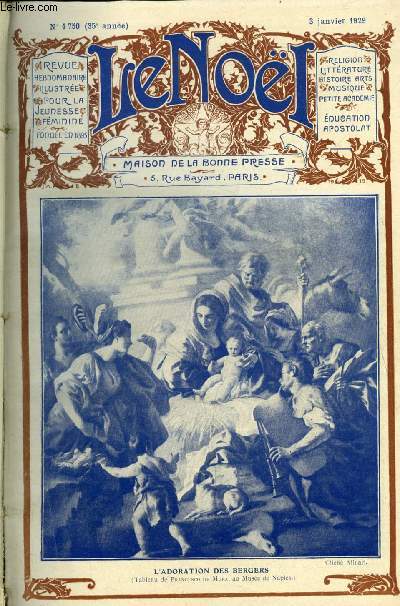 Le Nol n 1750 - Bonne anne ! par Noellet, Maria virgo par M. Barrre Affre, Les preceptes de la morale (suite) par E. Duplessy, Mes vacances au Brsil par le comte Carton de Wiart, Arsne Houssaye par Pierre Delbarre, Autour d'une couronne