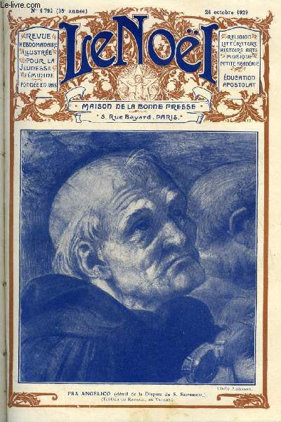 Le Nol n 1792 - Les noelistes a Rome, Femmes d'aujourd'hui par Colette Yver, Les oraisons funbres de Bossuet par Joseph Vianey, Le coeur de Laure (suite) par M. Barrre Affre
