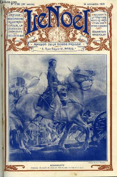 Le Nol n 1795 - Les prceptes de la morale par E. Duplessy, L'aragonaise par M. Barrre Affre, Sur les pistes du dsert par Lon Lehuraux, Les saintes franaises dans l'histoire et dans l'art : sainte jeanne de Chantal par C. Jglot, Le coeur de Laure