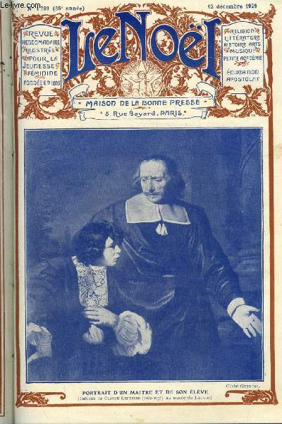 Le Nol n 1799 - Les sacrements par E. Duplessy, Moscou sans voiles par Joseph Douillet, L'ame et la littrature canadiennes (fin) par Madeleine de Vergnes, Vaux le Vicomte et Foucquet par Aline Emerat