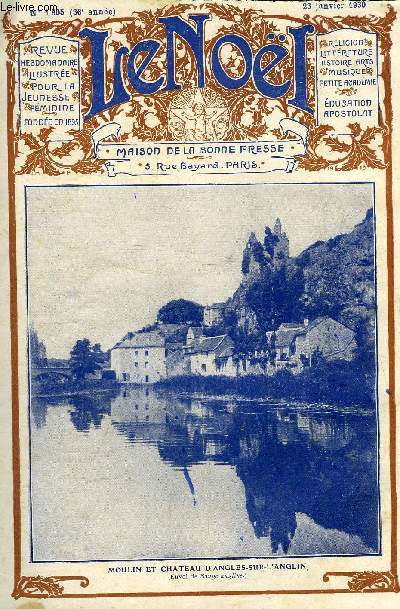 Le Nol n 1805 - Chronique par Charles Baussan, Les sacrements en gnral par E. Duplessy, La rosace par M. Barrre Affre, Rome chrtienne par Georges Goyau, Mdaillon pour abat-jour par Maryel, Le pont d'avignon par Pierre de la Crau, Gustave Flaubert