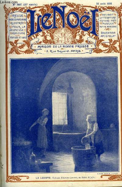 Le Nol n 1887 - Le bon rendez vous, La tour du Levant par Henri Pourrat, Une femme sculpteur : Mme Berthe Girardet par Magdeleine Popelin, Toutes voiles dehors (suite) par Ren Duverne